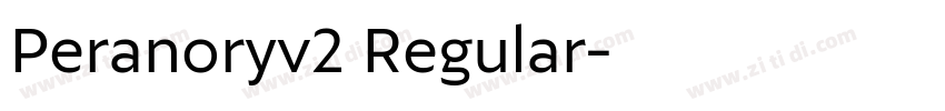 Peranoryv2 Regular字体转换